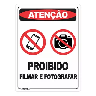 Placa De Sinalização Atenção Proibido Filmar E Fotografar