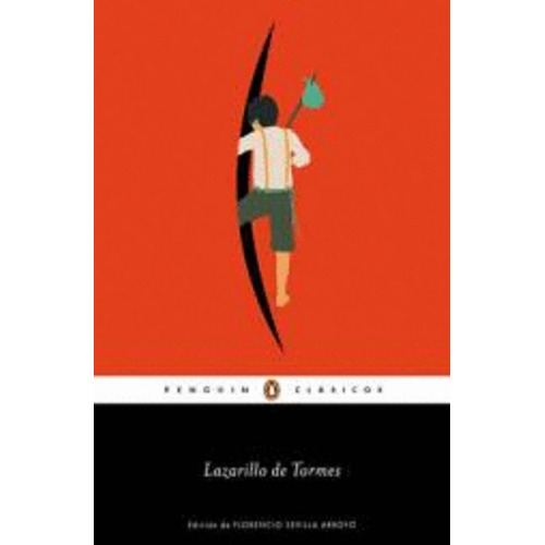 Lazarillo de Tormes, de Anónimo. Editorial Penguin Clásicos, tapa blanda en español
