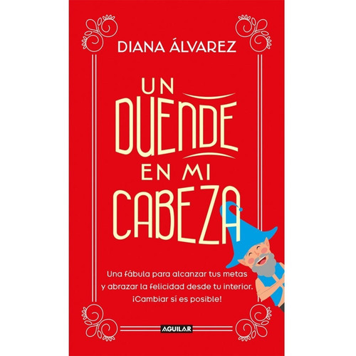 Un Duende En Mi Cabeza. Diana Álvarez