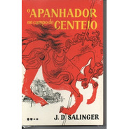 Livro O Apanhador No Campo De Centeio De J.d. Salinger