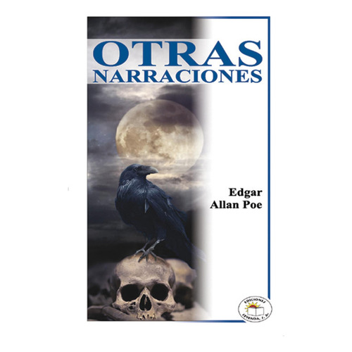 OTRAS NARRACIONES, de Poe, Edgar Allan. Editorial Ediciones Leyenda, tapa pasta blanda, edición 1 en español, 2014