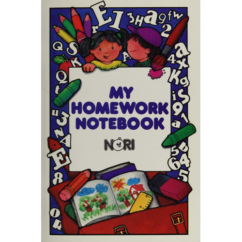 My Homework Notebook: My Homework Notebook, De Nori. Editorial Noriega Limusa Infantil, Tapa Blanda, Edición 1993 En Español, 1993