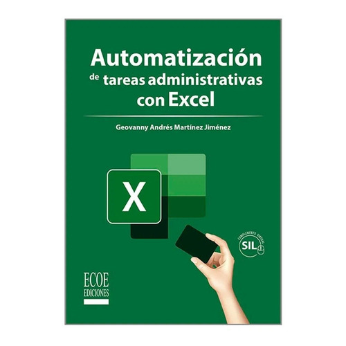 Libro Automatización De Tareas Administrativas Con Excel