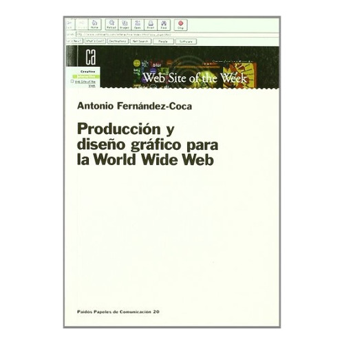 Prod Y Dis Gráfico Para La World Wide Web, De Fernándezcoca Antonio. Serie Única, Vol. Único. Editorial Paidós, Tapa Blanda En Español