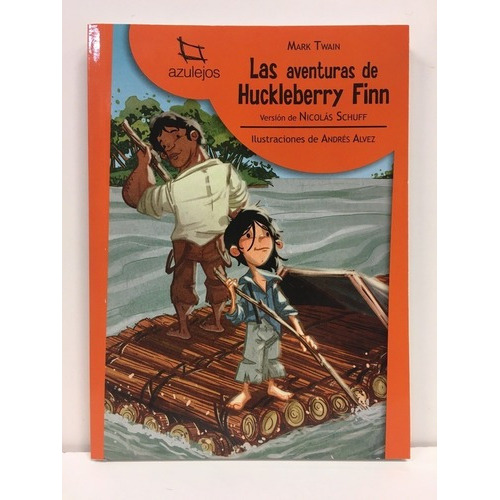 Las Aventuras De Huckleberry Finn - Mark  Twain, De Mark Twain. Editorial Estrada En Español