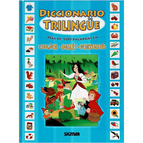 Diccionario Trilingue Español-ingles-portugues-  Mas De 500 Palabras -, De Anónimo. Editorial Sigmar, Tapa Dura En Español, 2014
