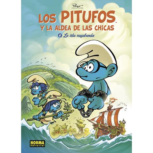 Los Pitufos Y La Aldea De Las Chicas 6. La Isla Vagabunda, De Peyo Creations. Editorial Norma Editorial, S.a., Tapa Dura En Español