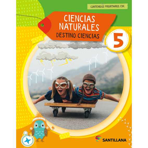 Ciencias Naturales 5 - Destino Ciencias- Santillana