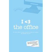 I Love, I3 The Office, Un Libro Sobre La Mejor Sitcom 