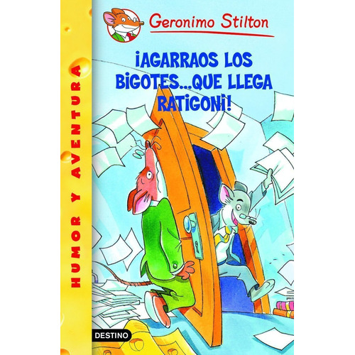 Stilton 14 - Agárrense Los Bigotes..  Que Llega  G. Stilton