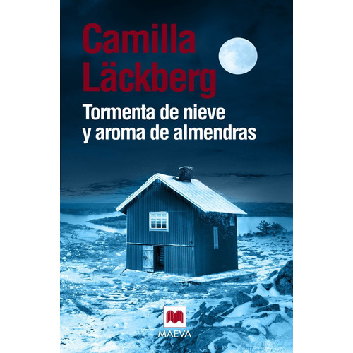 Tormenta De Nieve Y Aroma De Almendras - Camilla Läckberg 