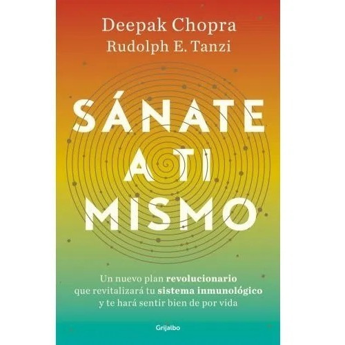 Libro Sanate A Ti Mismo De Deepak Chopra