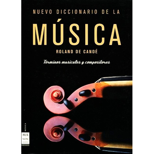 Diccionario De La Musica
