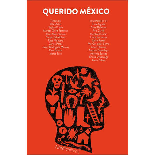 Querido México, De Jesús Marchamalo. Editorial Nordica, Tapa Blanda, Edición 1 En Español