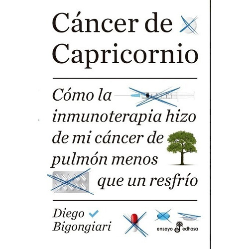 Libro Cáncer De Capricornio - Diego Carlos Bigongiari