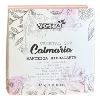 Manteiga Hidratante Calmaria- Vegetal Spa- 90g