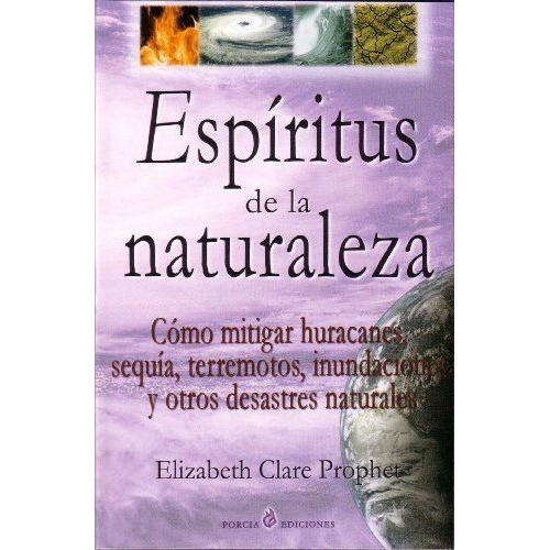 Espiritus De La Naturaleza, De Elizabeth Prophet. Editorial Porcia Ediciones, Tapa Blanda En Español