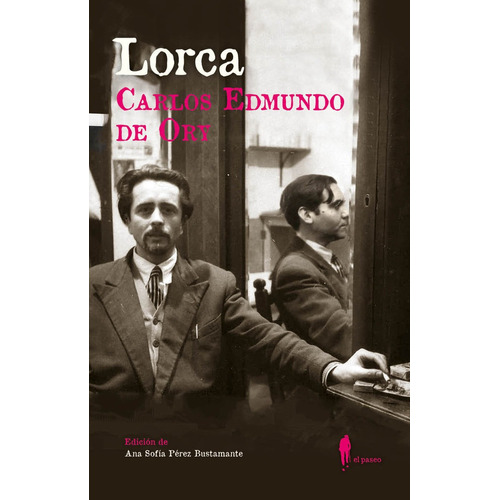Lorca, De Ory, Carlos Edmundo De. El Paseo Editorial, Tapa Blanda En Español