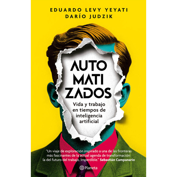 Automatizados - Dario Judzik / Eduardo Levy Yeyati
