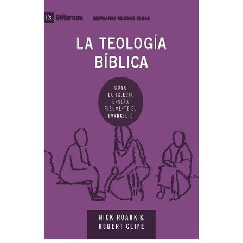 Teología Bíblica - Serie 9 Marcas