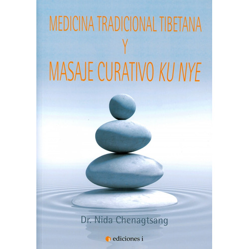 Medicina Tradicional Tibetana Y Masaje Curativo Ky Nye - Che