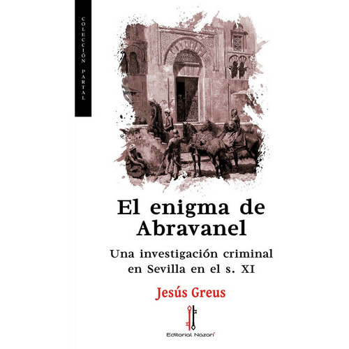 El enigma de Abravanel, de Greus, Jesús. Editorial Nazarí S.L., tapa blanda en español