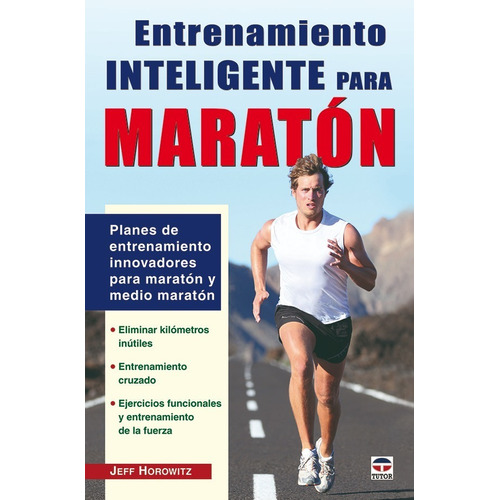 Entrenamiento Inteligente Para Maraton