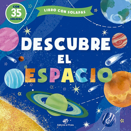 Descubre El Espacio, De Kuhtina, Margarita. Editorial El Pirata, Tapa Dura En Español