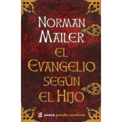 El Evangelio Segun El Hijo, De Norman Mailer. Editorial Emece En Español