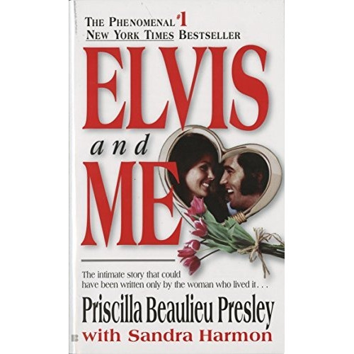 Elvis And Me - Priscilla Presley
