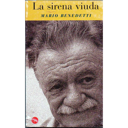 Sirena Viuda, La, De Benedetti, Mario. Editorial Suma De Letras Arg., Tapa Tapa Blanda En Español