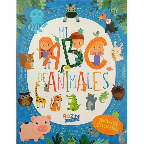 Mi Abc De Animales - Incluye Stickers, De Barraza, Martina. Editorial Rozini, Tapa Blanda En Español, 2023