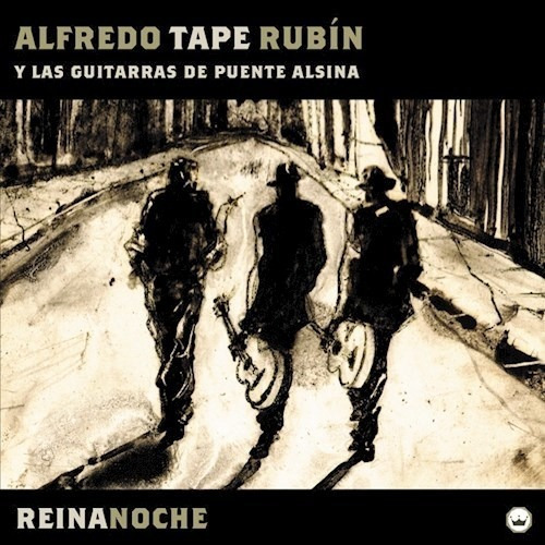 Reina Noche - Rubin Alfredo Tape (cd