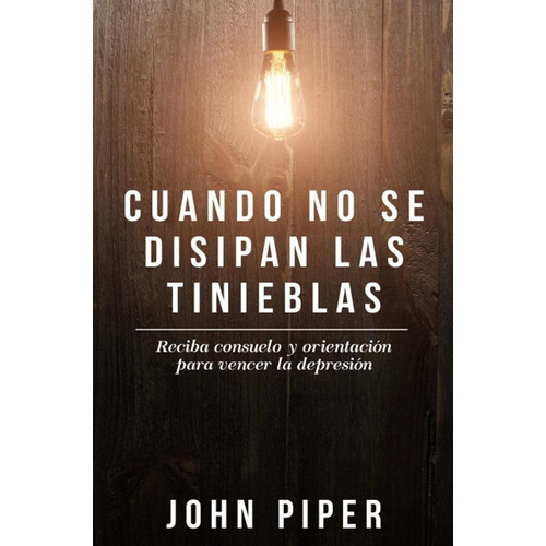 Libro Cuando No Se Disipan Las Tinieblas