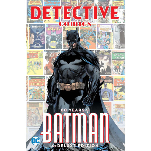 Detective Comics: 80 Years of Batman Deluxe Edition, de Various. Editorial DC Comics en inglés