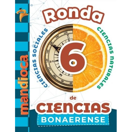 Ronda De Ciencias 6 - Bonaerense - Mandioca