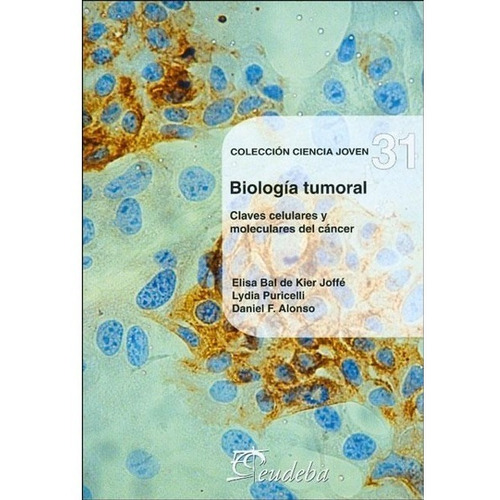 Biología Tumoral (nº 31) - Alonso, Daniel F. (papel)