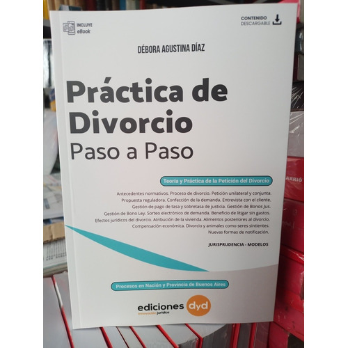Práctica De Divorcio Nación Y Provincia / Débora Díaz