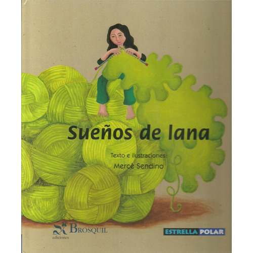 Sueños De Lana, De Merce  Sendino. Editorial Brosquil Edicions, Tapa Blanda, Edición 1 En Español