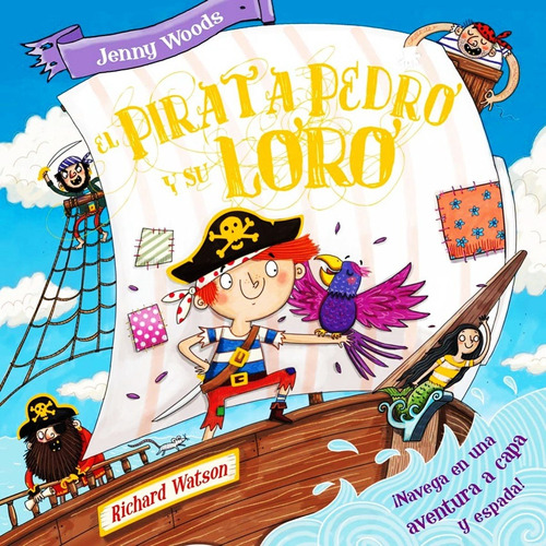 Pirata Pedro Y Su Loro, El - Richard Watson