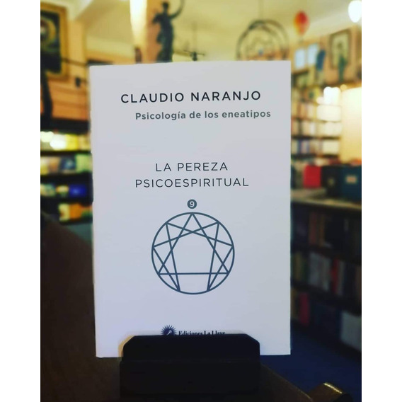 Claudio Naranjo - Pereza Psicoespiritual, La