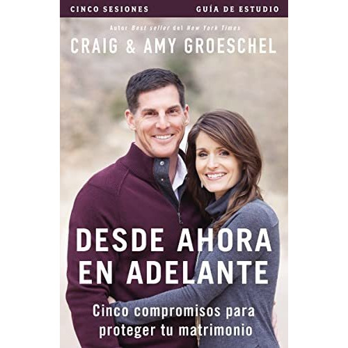 Libro : Desde Ahora En Adelante - Guia De Estudio: Cinco ...