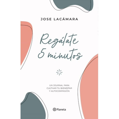 Libro Regálate 5 Minutos - María José Lacámara