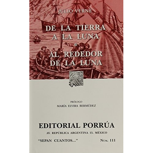De La Tierra A La Luna, De Julio Verne. Editorial Porrúa, Tapa Blanda En Español, 2012