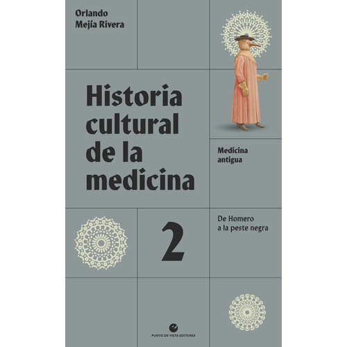 Libro Historia Cultural De La Medicina. Vol. 2 - Mejia Ri...