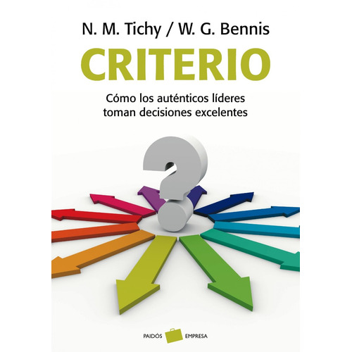 Criterio, Noel Tichy, Paidós