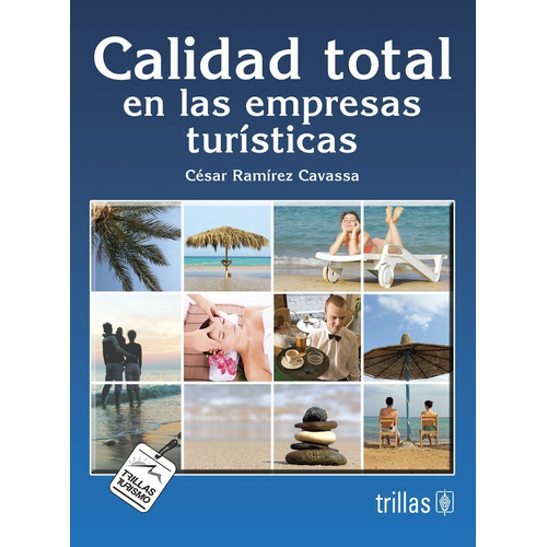 Calidad Total En Las Empresas Turísticas Trillas