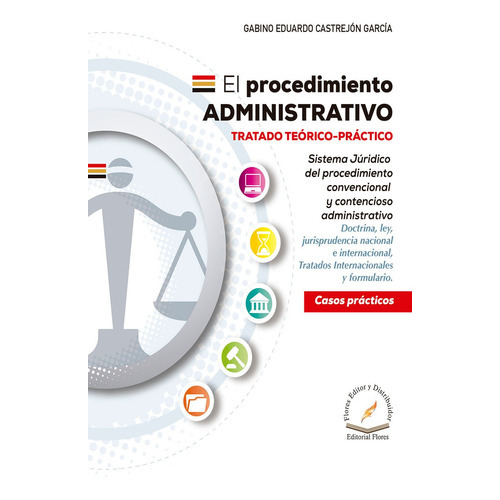 Procedimiento administrativo, de GABINO EDUARDO CASTREJON GARCIA., vol. 1. Editorial Flores Editor, tapa dura en español, 2022