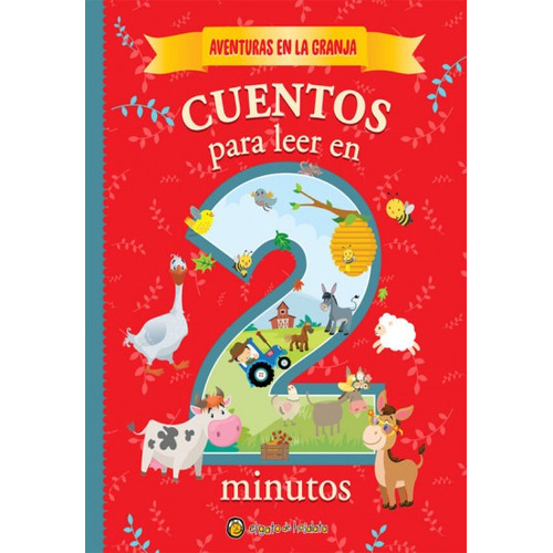 Aventuras En La Granja - Cuentos Para Leer En 2 Minutos