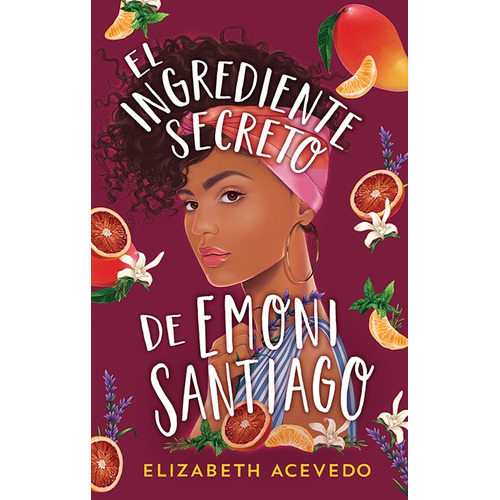 Ingrediente Secreto De Emoni Santiago - Elizabeth Acevedo
